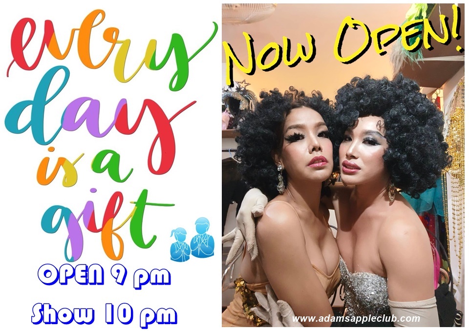 Every Day is a Gift Adams Apple Club Chiang Mai Show Bar Thailand. Always the best Shows in town - FREE ENTRY